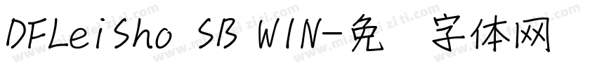 DFLeiSho SB WIN字体转换